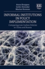 Informal Institutions in Policy Implementation : Comparing Low Carbon Policies in China and Russia - eBook