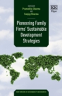 Pioneering Family Firms' Sustainable Development Strategies - eBook