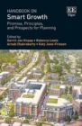 Handbook on Smart Growth : Promise, Principles, and Prospects for Planning - eBook