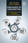 Configured by Consumption : How Consumption-Demand Will Reshape Supply Chain Operations - eBook