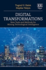 Digital Transformations : New Tools and Methods for Mining Technological Intelligence - Book