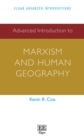 Advanced Introduction to Marxism and Human Geography - eBook