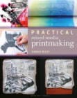 Practical Mixed-Media Printmaking - Book