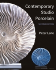 Contemporary Studio Porcelain : Materials, Techniques and Expressions - Book