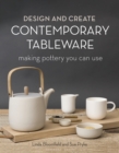 Design and Create Contemporary Tableware : Making Pottery You Can Use - eBook