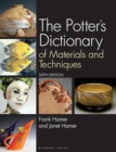 The Potter's Dictionary : Of Materials and Techniques - Book
