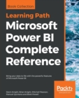 Microsoft Power BI Complete Reference : Bring your data to life with the powerful features of Microsoft Power BI - Book