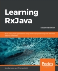 Learning RxJava : Build concurrent applications using reactive programming with the latest features of RxJava 3, 2nd Edition - Book