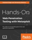 Hands-On Web Penetration Testing with Metasploit : The subtle art of using Metasploit 5.0 for web application exploitation - Book