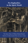 Pre-Raphaelites in the Spirit World : The Seance Diary of William Michael Rossetti - eBook