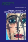 Trauma and Identity in Contemporary Irish Culture - Book
