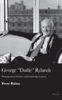 George 'Dadie' Rylands : Shakespearean Scholar and Cambridge Legend - Book