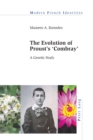 The Evolution of Proust’s «Combray» : A Genetic Study - Book