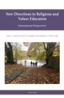New directions in Religious and Values education : International perspectives - eBook