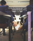 How To Raise School Teaching Quality - Book