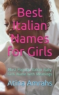 Best Italian Names for Girls : Most Popular Italian Baby Girls Name with Meanings - Book
