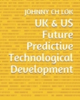 UK & US Future Predictive Technological Development - Book