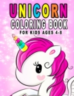 Unicorn Coloring Book For Kids Ages 4-8 : Fun Unicorn Activity Book With Beautiful Coloring Pages - Book