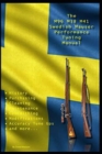 The M96 M38 M41 Swedish Mauser Performance Tuning Manual : Gunsmithing tips for modifying your Swedish Mauser rifles - Book