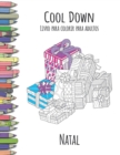 Cool Down - Livro para colorir para adultos : Natal - Book