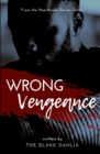 Wrong Vengeance : from the Heartbreak Diaries Series - Book