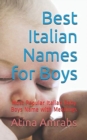 Best Italian Names for Boys : Most Popular Italian Baby Boys Name with Meanings - Book