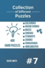 Collection of Different Puzzles - 400 Hard Puzzles : CalcuDoku, Jigsaw Sudoku, Mazes, Shikaku, Straights, Sudoku, Shakashaka, Minesweeper vol.7 - Book
