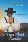 Seven Amish Bachelors Omnibus Volume 1 : Amish Romance - Book