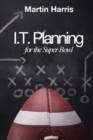 IT Planning for the Super Bowl - Book