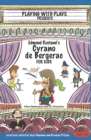 Edmond Rostand's Cyrano de Bergerac : 3 Short Melodramatic Plays for 3 Group Sizes - Book