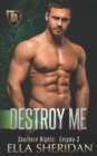 Destroy Me - Book