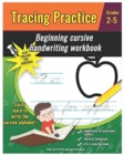 Tracing Practice : cursive handwriting workbook for kids beginners: a b c coloring book, cursive writing books for kids, preschool practice writing, Grades 2-5 and Beginning Cursive - Book