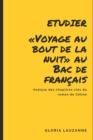 Etudier Voyage au bout de la nuit au Bac de francais : Analyse des chapitres cles du roman de Celine - Book