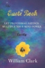 The Quote Book : Let Proverbial Sayings Multiply Your Mind Power Easily - Book