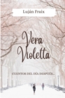 Vera Violetta : Cuentos del dia despues... - Book