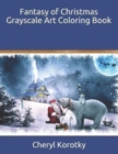 Fantasy of Christmas Grayscale Art Coloring Book - Book