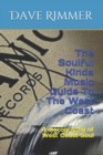 The Soulful Kinda Music Guide to the West Coast : A Discography of West - Book