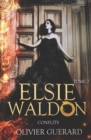 Elsie Waldon : T.2 - Conflits - Book