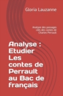Analyse : Etudier Les contes de Perrault au Bac de francais: Analyse des passages cles des contes de Charles Perrault - Book