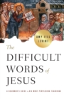 Difficult Words of Jesus, The - Book
