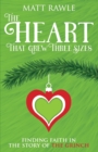 Heart That Grew Three Sizes, The - Book