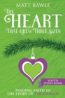 Heart That Grew Three Sizes Youth Study Book, The - Book