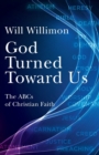 God Turned Toward Us - Book