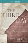 The Third Day Leader Guide : Living the Resurrection - eBook