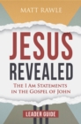 Jesus Revealed Leader Guide : The I Am Statements in the Gospel of John - eBook