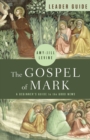 Gospel of Mark Leader Guide, The - Book