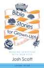 Bible Stories for Grown-Ups Leader Guide - Book