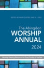 The Abingdon Worship Annual 2024 - eBook
