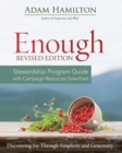 Enough Stewardship Program Guide Revised Edition : Discovering Joy Through Simplicity and Generosity - Book