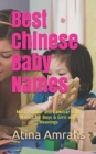Best Chinese Baby Names : Most Popular and Familiar Baby Names for Boys & Girls with Meanings - Book